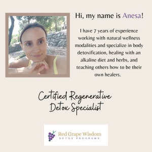 May include: A woman with brown hair and a yellow shirt smiles at the camera. The text "Hi, my name is Anesa!" is above her. The text "Certified Regenerative Detox Specialist" is below her. The text "Red Grape Wisdom DETOX PROGRAMS" is below that.