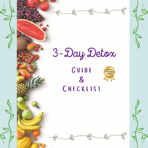 3-Day Detox Guide & Checklist, Detox Checklist, Post-Vacation Detox, Beach Body Planner, Weight Loss Guide, Short Detox, Body Cleanse