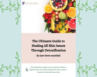 Skin Detox Guide, Healing Skin Issues, Skin Repair, Skin Detox, Eczema Guide, Healing Acne, Healing Psoriasis, Glowing Skin Guide
