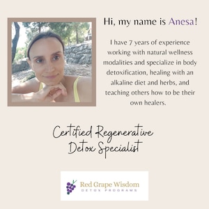 May include: A woman with brown hair and a yellow shirt smiles at the camera. The text "Hi, my name is Anesa!" is above her. The text "Certified Regenerative Detox Specialist" is below her. The text "Red Grape Wisdom DETOX PROGRAMS" is below that.