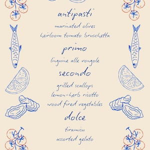 May include: A beige menu design with blue and red illustrations of food items like fish, tomatoes, oysters, and lemon slices. The menu lists Italian dishes: antipasti, primo, secondo, and dolce, with specific dish names.