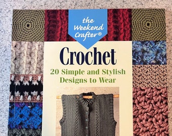 Vintage The Weekend Crafter - Crochet, 20 Simple and Stylish Designs to Wear, by Jane Davis (2001)