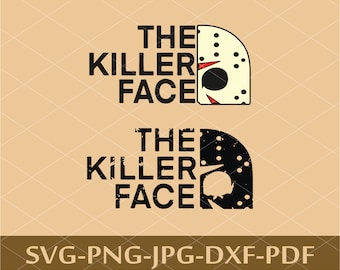 The Killer Face svg, Jason Mask Vector, Killer Mask Png, Horror Movie Svg, Horror characters, Cricut Halloween Svg, Digital Download File.