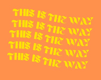 this is the way poster