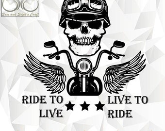 Ride To Live, Live To Ride Svg | Motorcycle Svg | Skull Rider Svg | Biker Svg | Silhouette Cut file | Cut file for Cricut | Svg Png Dxf Eps