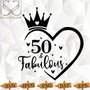 50 And Fabulous Svg | 50th Birthday Svg | Birthday Svg | 50th Birthday | Fifty Svg | Png File | Cut File