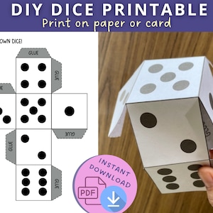 May include: Printable DIY dice template with instructions to make your own dice. The template shows a net of a cube with dots representing the numbers 1 through 6. The image also shows a finished dice made from the template.