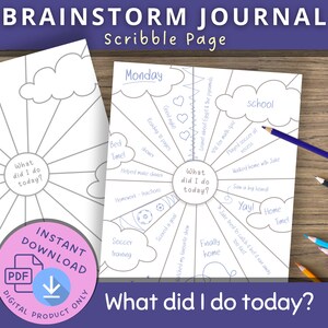 May include: A printable "Brainstorm Journal" page with the text "What did I do today?" in a circular design. The page includes prompts for daily activities and a "Instant Download" graphic. Pencils are scattered on a wooden surface.