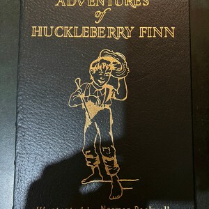 HUCKLEBERRY FINN - by Mark Twain - Collector&#39;s Edition - Leather Hardcover – Easton Press - Illustrated by Norman Rockwell