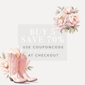 Pode incluir: Um gr&aacute;fico com botas de caub&oacute;i rosa e flores rosa. O texto diz "COMPRE 5 ECONOMIZE 70% USE O C&Oacute;DIGO DE CUPOM DISCOUNT70 NO CAIXA"