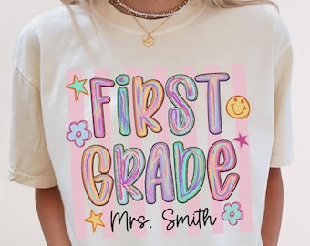 Custom First Grade Teacher Comfort Colors Shirt, Personalized 1st Grade Teacher Tee, First Grade Team Back to School T-shirts, Teacher Gifts