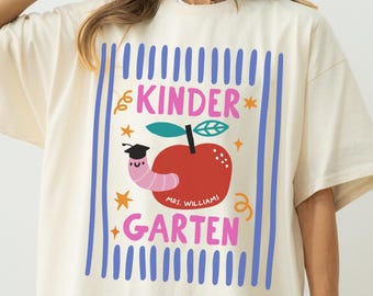 Kindergarten Teacher Comfort Colors Shirt, Custom Kinder Teacher Shirt, Kindergarten Team T-Shirts, Personalized Kindergarten Teacher Gift