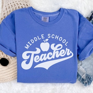 Middle School Teacher Shirt, Comfort Colors Middle School Team Shirts, Teacher Appreciation Gift, Seventh Grade Teacher Shirt, 8th Grade Tee