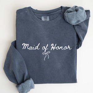 Maid of Honor Sweatshirt, Maid of Honor Proposal Gift, Bridal Party Gift, Bachelorette Party Shirt, Coquette Maid of Honor Sweater, MOH Gift