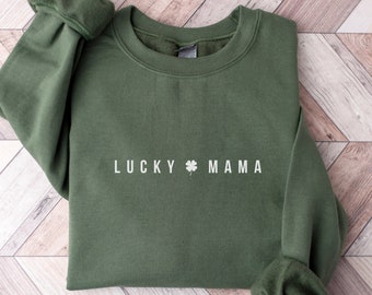 Lucky Mama St Patrick's Day Sweatshirt, Mama Shamrock Sweater, Mom St Pattys Day Outfit, Lucky Mom Shirt, Minimalist St. Patricks Day Shirt