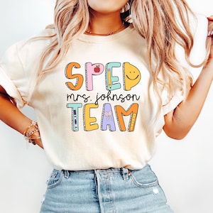 Custom Special Education Teacher Comfort Colors® Shirt, SPED Team Shirts, Personalized SPED Teacher Gift, Cute Special Ed Teacher T-shirt