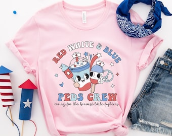 4th of July PEDS Crew Shirt, Pediatric Nurse Fourth of July Tshirt, Patriotic PEDS Nurse Gift, PICU Nurse Shirt, Pediatric Oncology Nurse