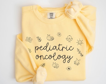 Pediatric Oncology Nurse Comfort Colors® Sweatshirt Peds Hem Onc Nurse Crewneck Pediatrics Nurse Gift Peds Hematology Oncology Sweater
