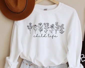 Child Life Specialist Sweatshirt, Certified Child Life Specialist Gift, Child Life Therapist, CLS CCLS T-shirt, Child Life Wildflower Shirt