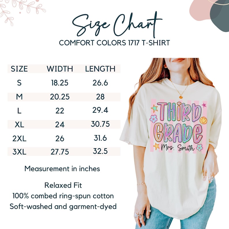 May include: A cream-colored short-sleeve t-shirt with a graphic print that reads Third Grade Mrs. Smith in colorful bubble letters, surrounded by stars and flowers. A size chart displays width and length measurements in inches for sizes S to 3XL.
