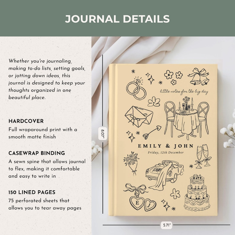 May include: A light yellow hardcover journal with a matte finish, featuring black line art of wedding icons and the text 'EMILY & JOHN Friday, 12th December'. A measuring tool indicates the journal is 8.07 inches tall and 5.71 inches wide.