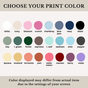 May include: A chart displaying 20 different colour options for a print. The colours are arranged in three rows of seven colours each. The colours are labelled with names such as white, ivory, blossom, crunch, chambray, blue jean, navy, black, bay, l. green, forest, espresso, i. reef, seafoam, mint, pepper, banana, mustard, terracotta, yam, water melon, maroon, berry, and violet. The text "Choose your print colour" is at the top of the chart. The text "Colour displayed may differ from actual item due to the settings of your screen" is at the bottom of the chart.