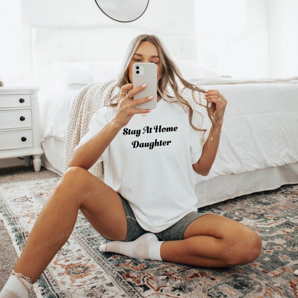 Stay At Home Daughter, Soft Girl Aesthetic, Top Selling T Shirts, Best Selling Shirts, Teenage Girl Gift, Introvert Shirt, Homebody Shirt