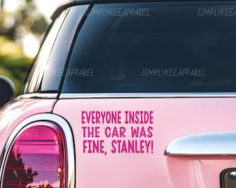 Calcomanía divertida para auto, Todos dentro del auto estaban bien, Stanley, Michael, Decoración de oficina, Calcomanía divertida para parachoques, Cita, Calcomanía para camión, Accesorios para auto