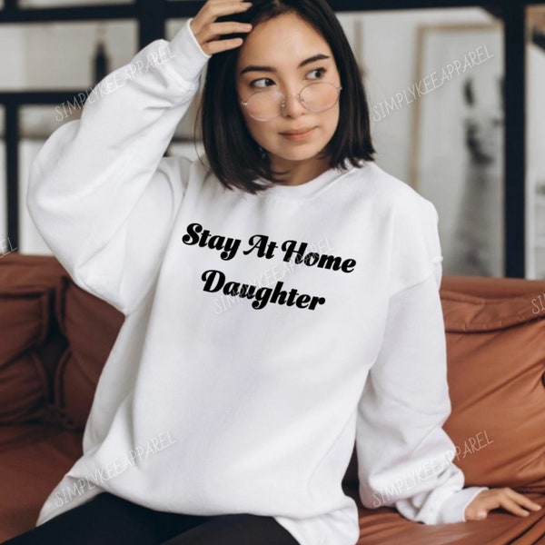 Stay At Home Daughter, Soft Girl Aesthetic Sweatshirt, Top Selling Items, Trending, Teenage Girl Gift, Homebody, Introvert, Coquette Top