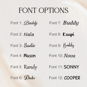 May include: A graphic displaying font options for personalized items. The text "FONT OPTIONS" is at the top. Twelve font styles are shown, each with a sample name. Fonts include Buddy, Nala, Sadie, Mason, Randy, Duke, Kaapi, Nova, Sonny, and Cooper.