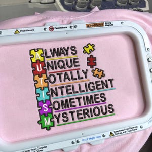 Autism Awareness Embroidery Design, Always Unique Totally Intelligent Sometimes Mysterious Quote, Puzzle Pieces Colorful Stitch