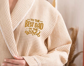 Best Dad Ever Beige Waffle Robe For Dad, Dad of The Year Monogrammed Robe, Personalized Dressing Gown, Custom Mens Robes, Father&#39;s Day Gift