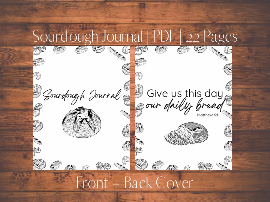 Sourdough Journal Sourdough Starter Sourdough Tracker Sourdough Recipes