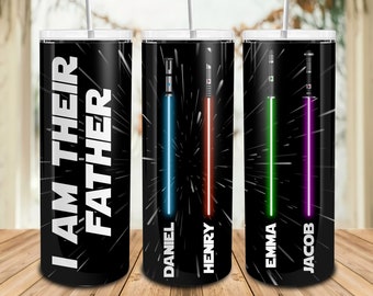 Personalized I Am Their Father 20oz Skinny Tumbler, Custom Kids Name PNG For Dad, Father's Day Tumbler Wrap Png, Light Saber Tumbler PNG