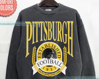 Pittsburgh Football Comfort Colors Sweatshirt,Vintage Unisex Pittsburgh Crewneck,Gift for Football Fan, Oversized Pittsburgh Sweatshirt FYJ3