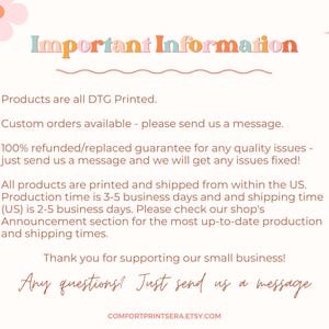 May include: A cream-colored graphic with the text "Important Information" in colorful letters. The text describes product details, custom orders, refund policy, and shipping information. Floral illustrations in orange and pink decorate the corners.