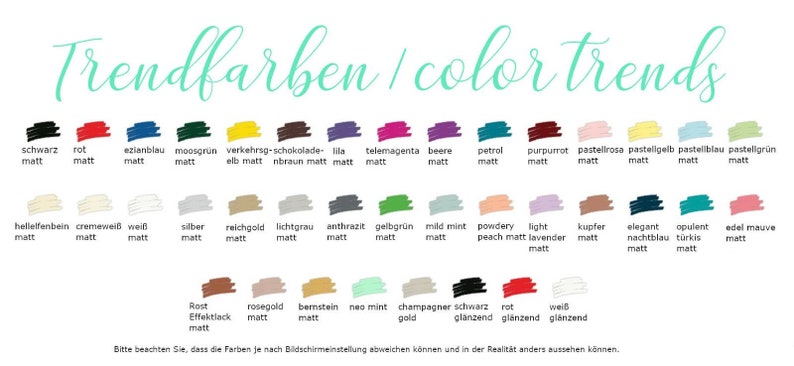 May include: A chart of color trends with 36 color swatches. The colors are labeled in German and English. The colors include black, red, teal blue, moss green, yellow, brown, purple, pink, magenta, berry, teal, burgundy, ivory, light gray, anthracite, green, mint, peach, lavender, copper, navy blue, turquoise, and mauve. The colors are labeled as matte or glossy.