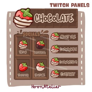 May include: A digital graphic set of Twitch panels featuring a chocolate theme with strawberry illustrations. The panels include text labels for Socials, TikTok, Instagram, Twitter, YouTube, About Me, Commands, Commission, and Contact.
