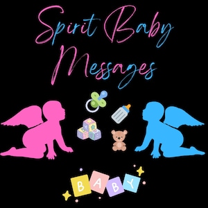 Spirit Baby Messages