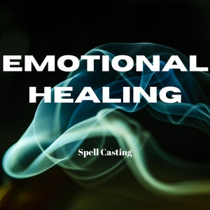 Puede incluir: Imagen con el texto "EMOTIONAL HEALING" en letras blancas grandes, y "Spell Casting" debajo. Un efecto de humo azul-verdoso y ondulante sobre un fondo oscuro crea una atmósfera mística.