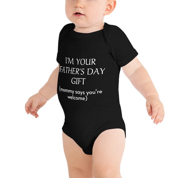 I`m Your Fathers Day Gift Cute Short Sleeve One Piece Bodysuits Tops Baby Shower I`m Your Fathers Day Gift Cute Short Sleeve One Piece Bodysuits Tops Baby Shower