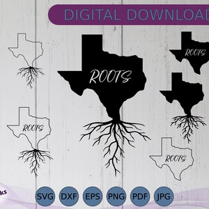 May include: Black and white digital download featuring the outline of the state of Texas with the word "ROOTS" and a root system design. The image includes various file format icons, and the text "DIGITAL DOWNLOAD".