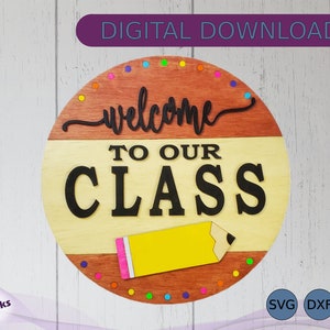 Willkommen in unserem Klassenzimmer Zeichen SVG DXF EPS, Klassenzimmer Dekor, Schulanfang, Lehrer Türschild, Lehrer Geschenk, Laser Cutter, Holzschild