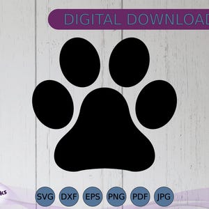 May include: A black paw print design, a digital download, is displayed against a white wood grain background. The text "DIGITAL DOWNLOAD" is in a purple rectangle at the top. Below the paw print are icons for SVG, DXF, EPS, PNG, PDF, and JPG file formats.
