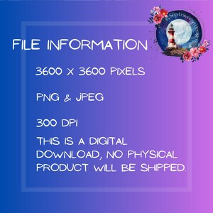 May include: File information for a digital download of a lighthouse graphic. The graphic is 3600 x 3600 pixels, 300 DPI, and available in PNG and JPEG formats. The text reads: "Sea Universe Designs, FILE INFORMATION, 3600 x 3600 PIXELS, PNG & JPEG, 300 DPI, THIS IS A DIGITAL DOWNLOAD, NO PHYSICAL PRODUCT WILL BE SHIPPED."