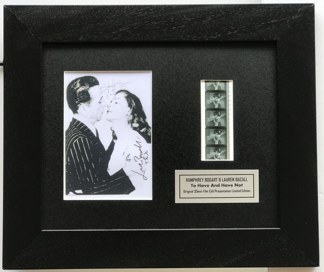 Humphrey Bogart & Lauren Bacall Signed Repro to Have and Have Not 35mm ...