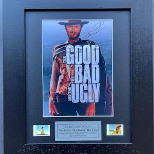 Il buono, il brutto e il cattivo, CLINT EASTWOOD Riproduzione firmata + Filmcell originale da 35 mm
