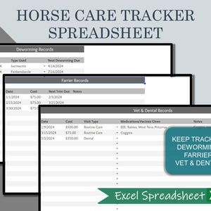 May include: A printable Excel spreadsheet for tracking horse care records. The spreadsheet includes sections for deworming, farrier, and vet & dental records. The spreadsheet is designed to help horse owners keep track of their horse's health and care.