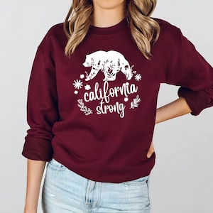 California Strong Sweatshirt, Love California, California Shirt, Pray for Los Angeles