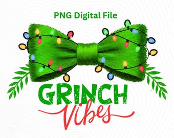 Grinch Vibes PNG | Funny Christmas Sublimation Design | Retro Holiday Clipart | Grinchmas PNG Digital Download